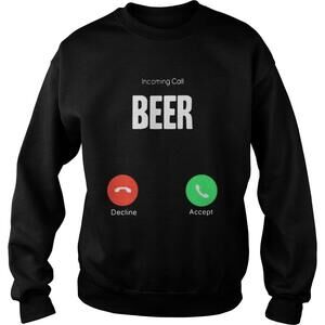 Incoming Call Beer Decline Accept Shirt